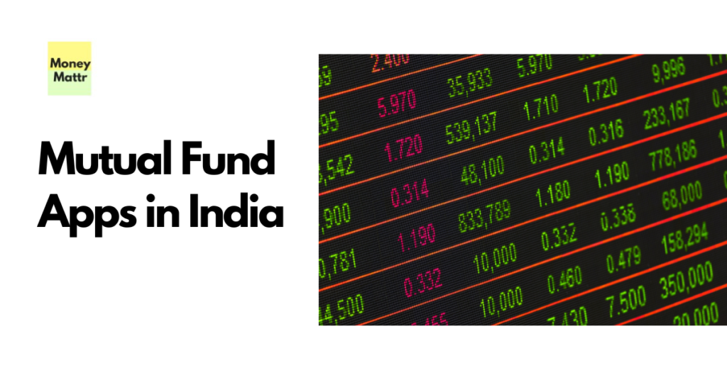 Mutual Fund Apps in India